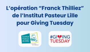 Institut Pasteur Lille Giving Tuesday 2024