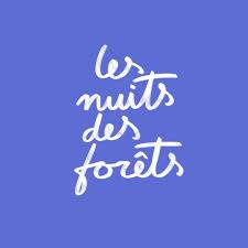 Les Nuits des Forêts