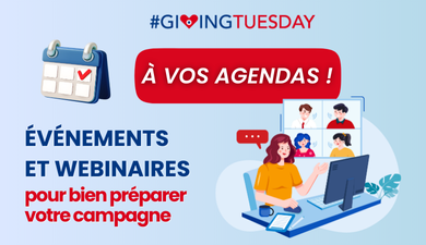 Giving Tuesday France 2025 - événements et webinaires pour une mobilisation solidaire réussie
